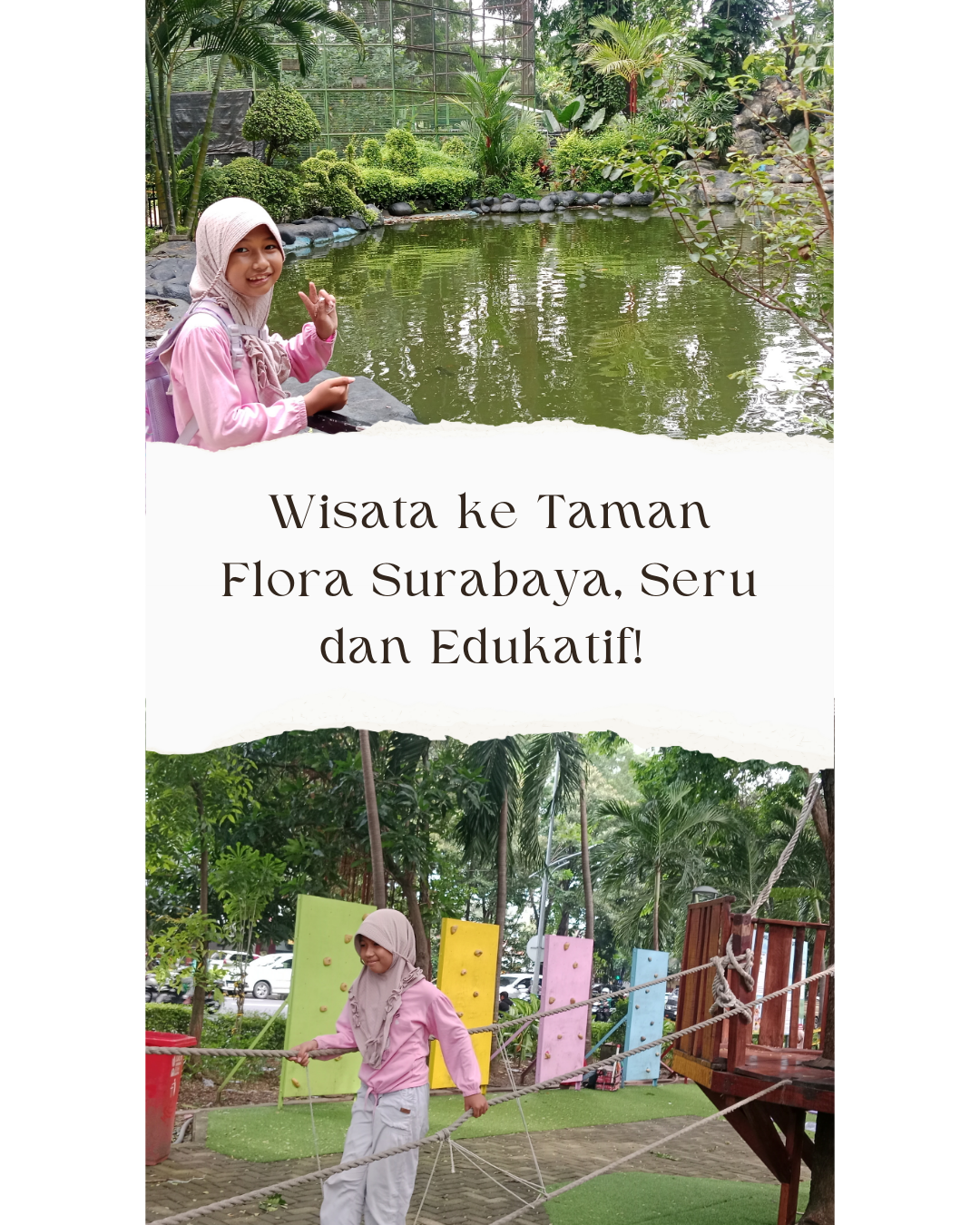 Wisata ke Taman Flora Surabaya, Seru dan Edukatif!